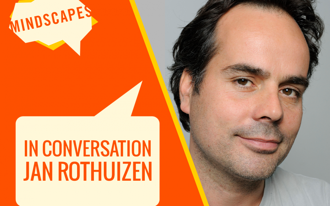 JAN ROTHUIZEN: MINDSCAPES ARTISTS IN CONVERSATION