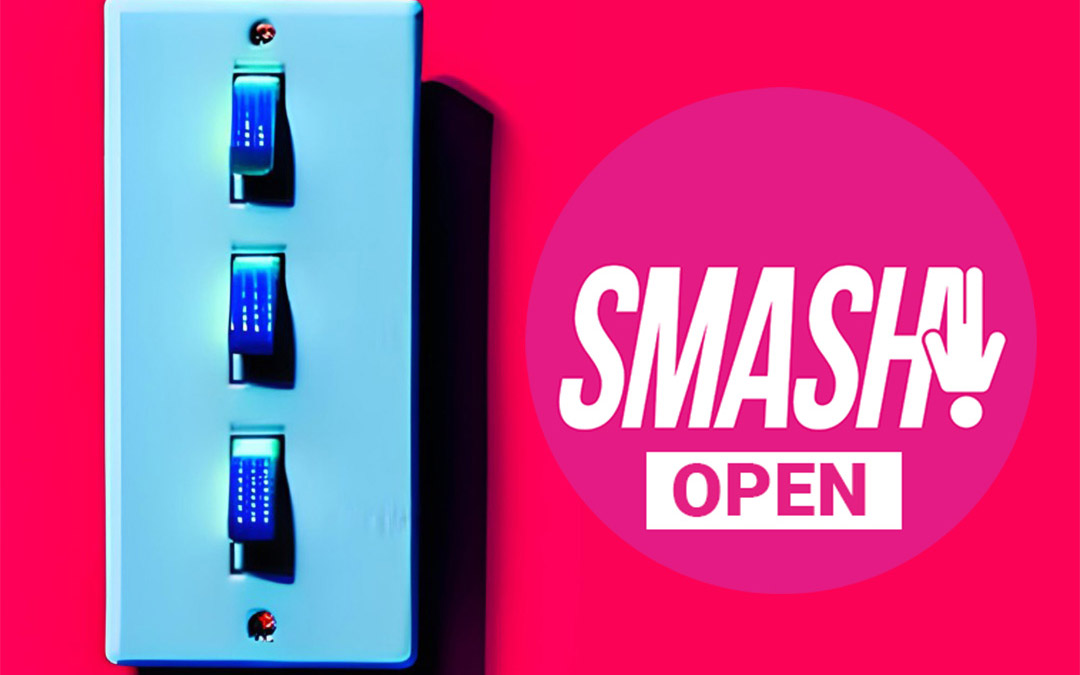 SMASH! OPEN: OCD